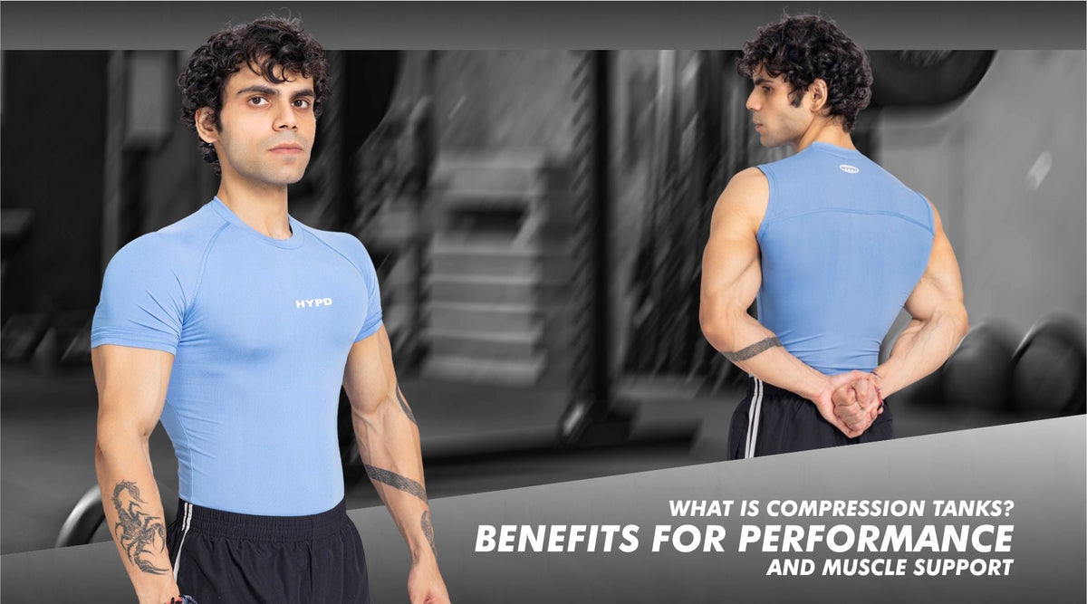 Compression Tank: Benefits for Performance & Muscle Support – HYPD Sports